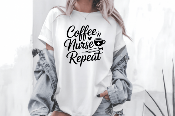 Funny Coffee Nurse Repeat SVG PNG