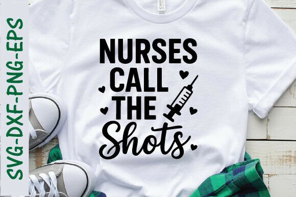Nurses Call the Shots SVG. Nurse Png